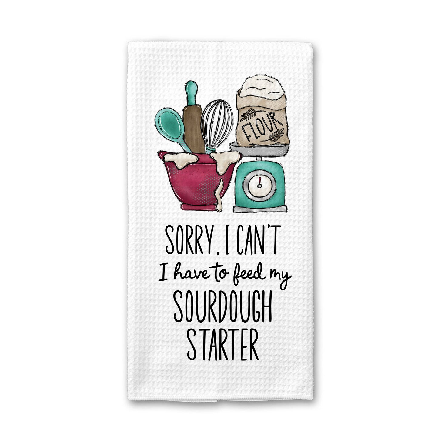 Funny Sourdough Starter Towel