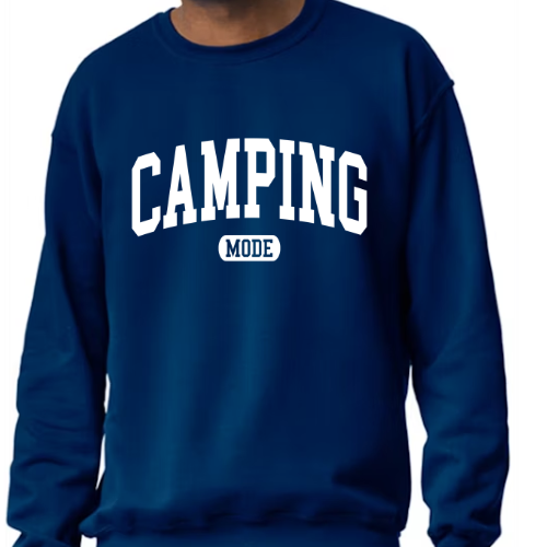 Camping Mode Sweatshirt