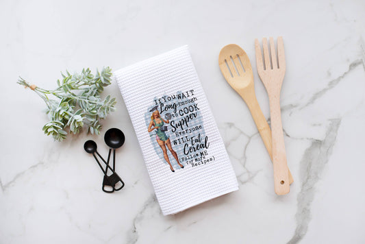 Wait to Cook Kitchen Towel