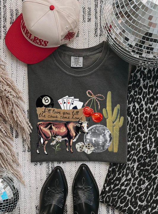 Love you till the cows come home - Multiple Styles