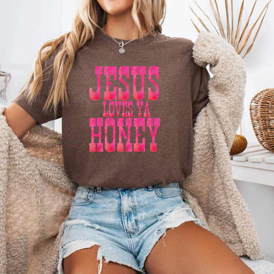 Jesus Loves Ya Honey Tee