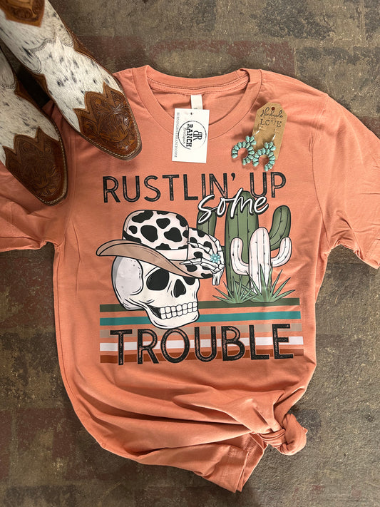 Rustlin' Up Some Trouble Tee