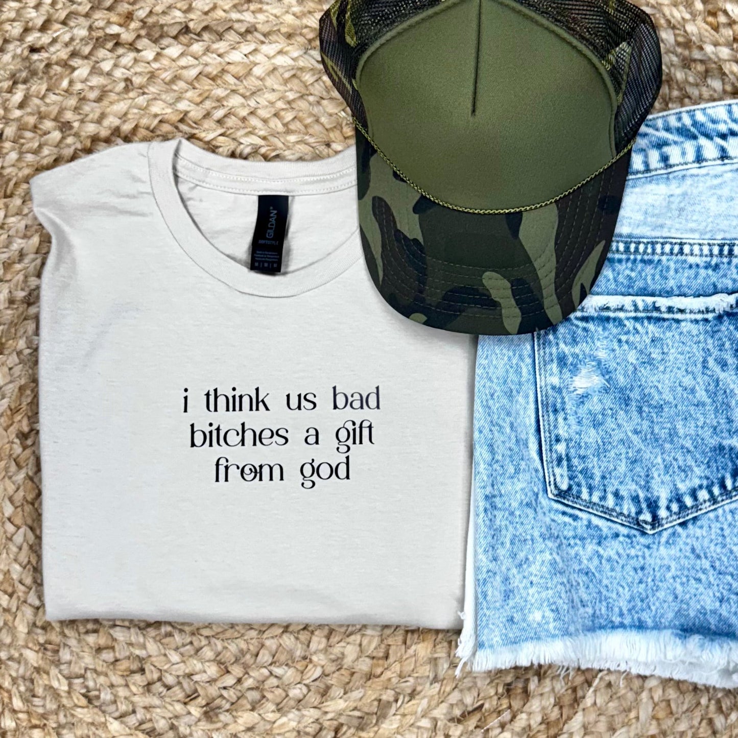 Bad B*tches Gift From God | Confident Tee | Bold Christian