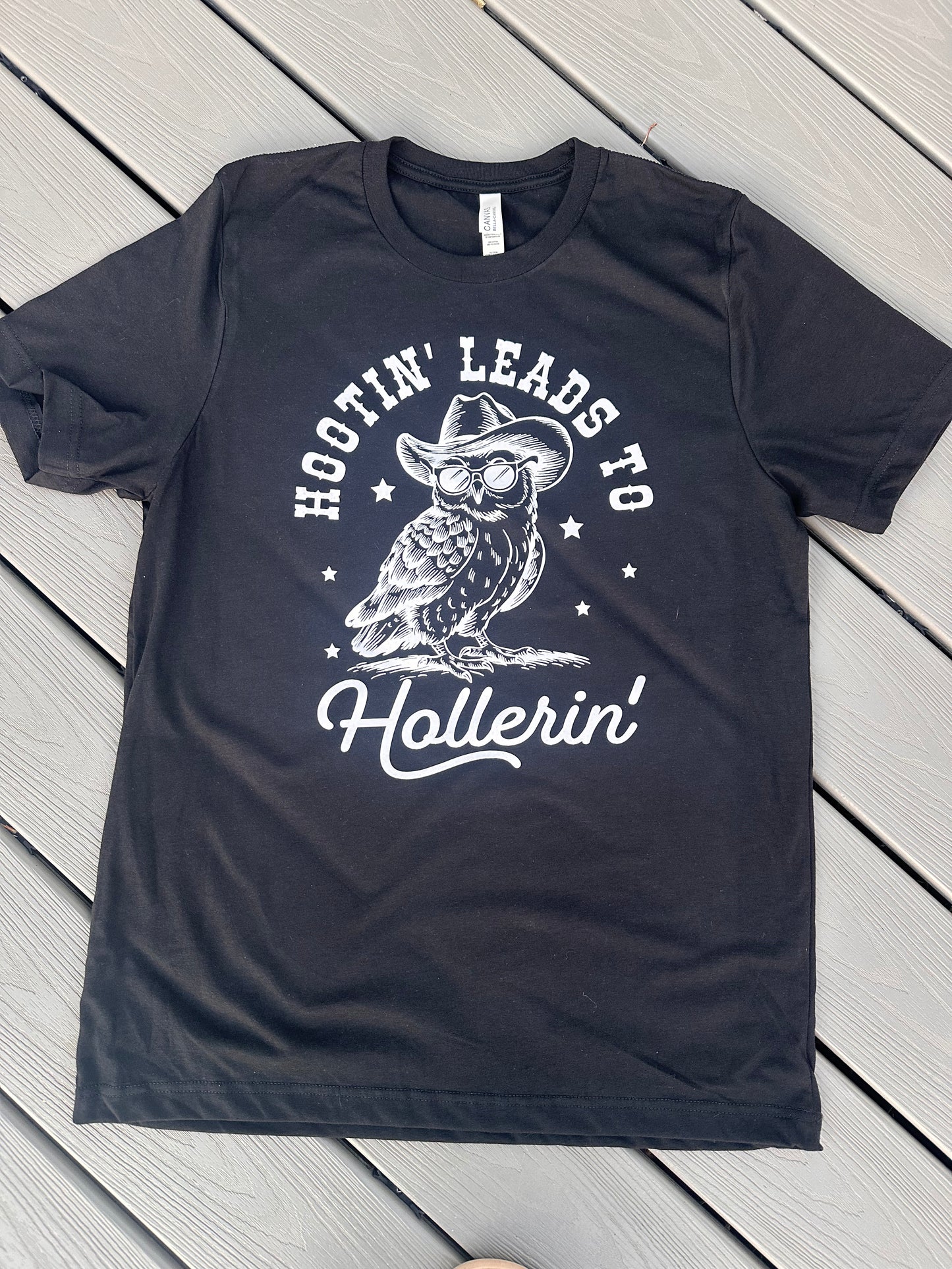 Hootin' Leads to Hollerin Tee/Sweatshirt