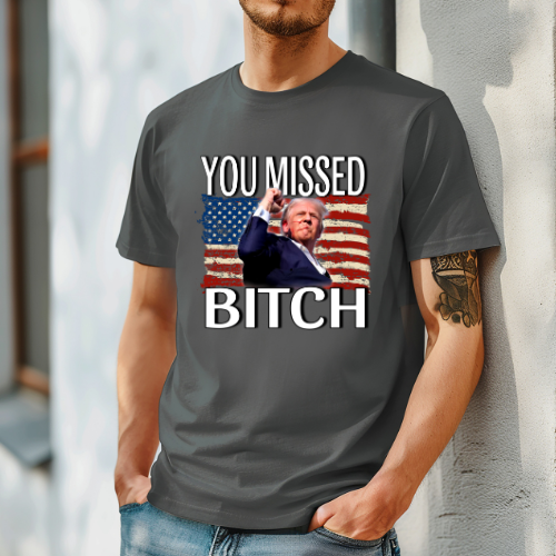 You Missed Tee/Sweatshirt