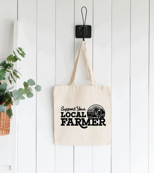 Support Your Local Farmer Tote Bag