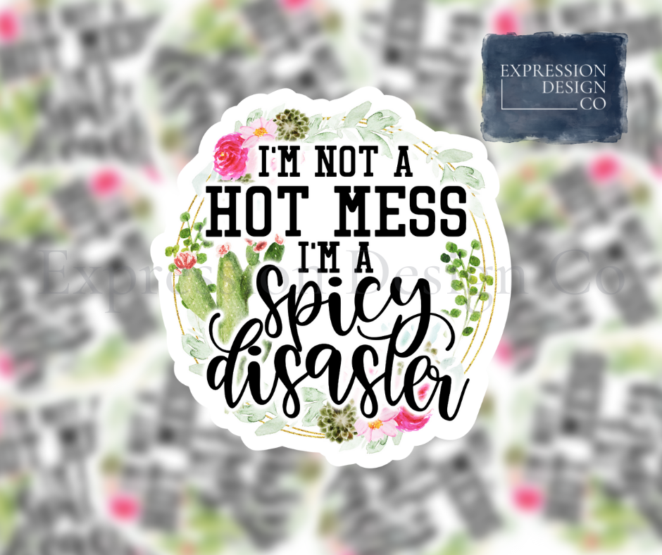 Hot Mess Spicy Disaster Vinyl Sticker